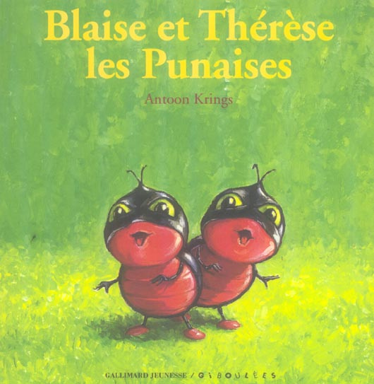 Emprunter Blaise et Thérèse les Punaises livre