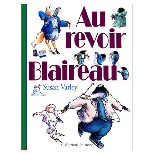 Emprunter Au revoir, Blaireau livre