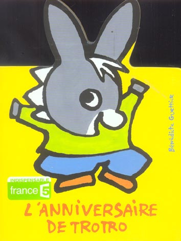 Emprunter L'anniversaire de Trotro livre