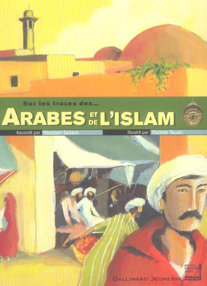Emprunter Sur les traces des Arabes et de l'islam livre