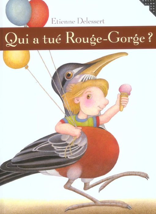 Emprunter Qui a tué Rouge-Gorge ? livre