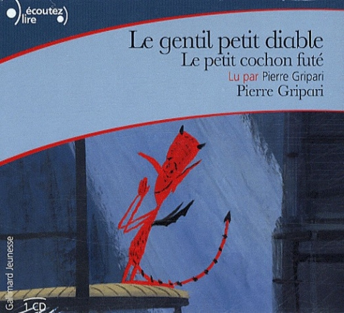 Emprunter LE GENTIL PETIT DIABLE - LE PETIT COCHON FUTE - AUDIO livre