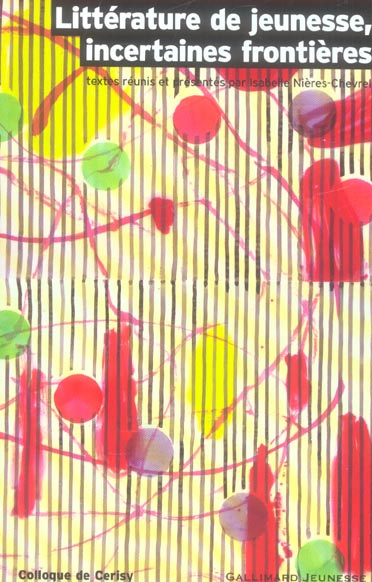 Emprunter Littérature de jeunesse, incertaines frontières. Colloque de Cerisy La Salle livre