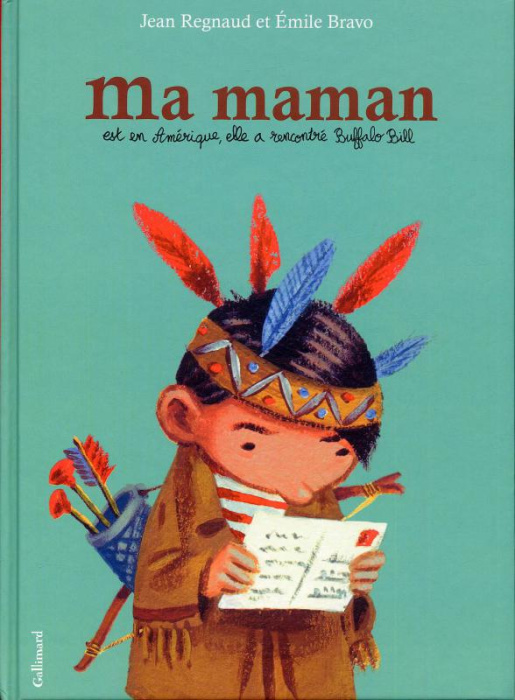 Emprunter Ma maman est en Amérique, elle a rencontré Buffalo Bill livre