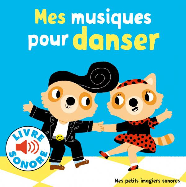 Emprunter Mes musiques pour danser livre