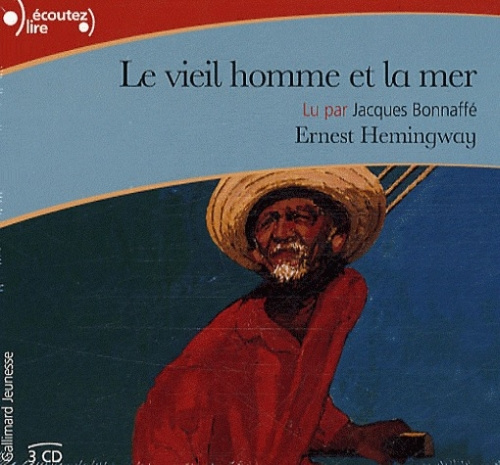 Emprunter Le vieil homme et la mer. 3 CD audio livre