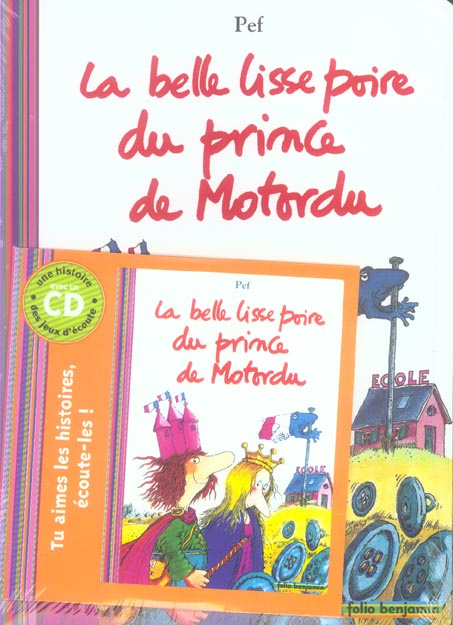 Emprunter La belle lisse poire du prince de Motordu. Avec 1 CD audio livre