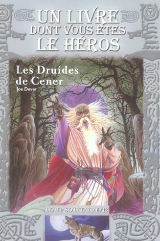 Emprunter Loup Solitaire Tome 13 : Les Druides de Cener livre