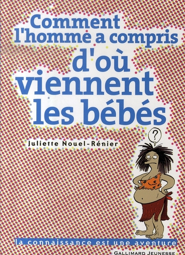 Emprunter Comment l'homme a compris d'où viennent les bébés livre