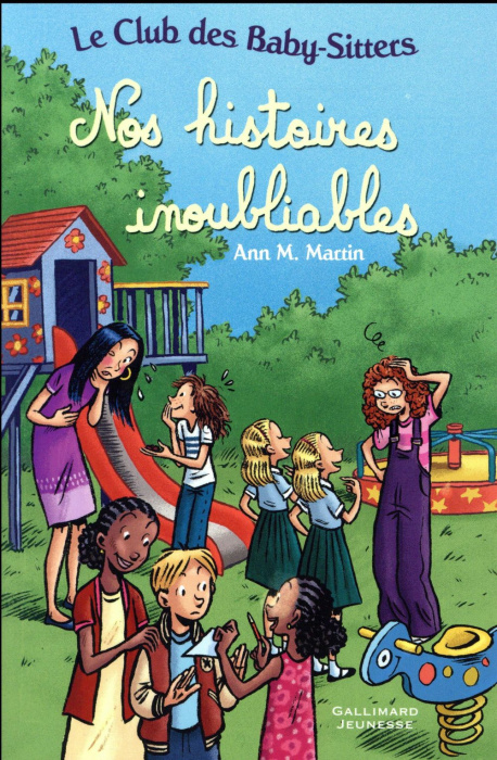 Emprunter Le Club des Baby-Sitters : Nos histoires inoubliables livre