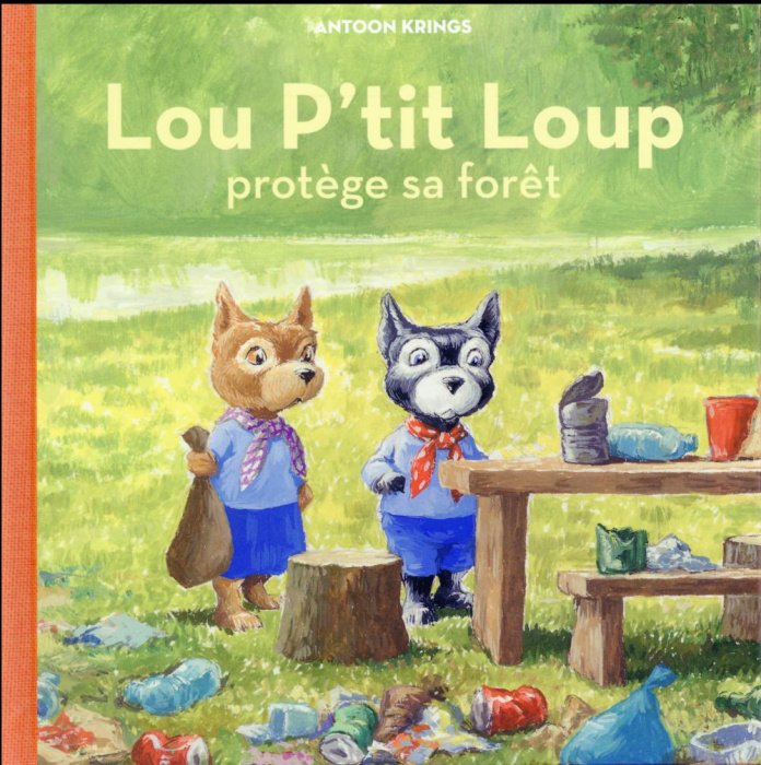 Emprunter LOU P'TIT LOUP PROTEGE SA FORET livre