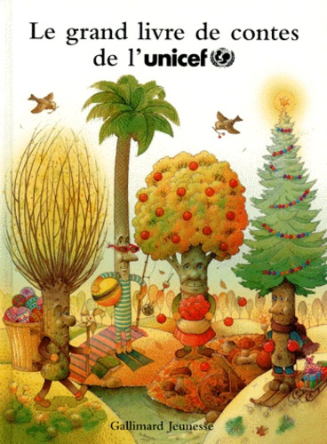 Emprunter Le grand livre de contes de l'UNICEF. Contes et ill. de quarante pays... livre