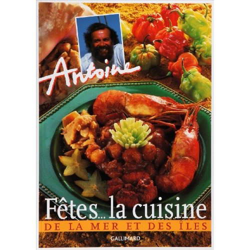 Emprunter Fêtes, la cuisine de la mer et des îles livre