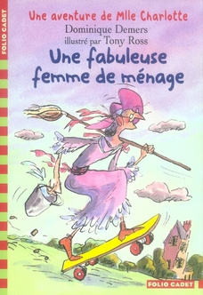Emprunter Une aventure de mlle charlotte Tome 5 : Une fabuleuse femme de ménage livre