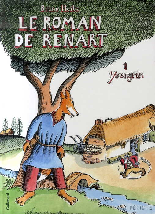 Emprunter Le Roman de Renart Tome 1 : Ysengrin livre