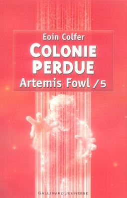 Emprunter Artemis Fowl Tome 5 : Colonie perdue livre