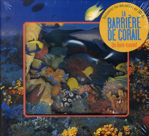 Emprunter La barrière de corail. Un livre-tunnel livre