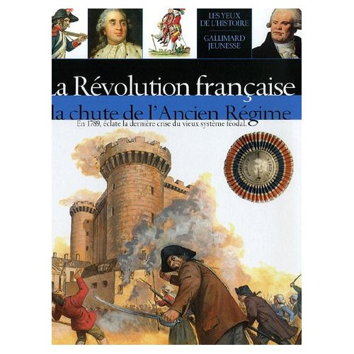 Emprunter La Révolution française. La chute de l'Ancien Régime livre