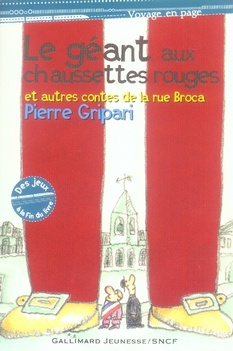 Emprunter Le géant aux chaussettes rouges et autres contes de la rue Broca livre