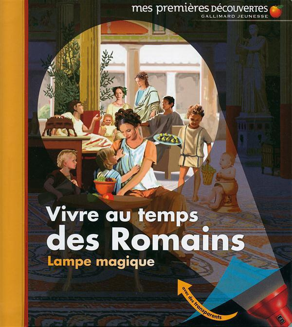 Emprunter Vivre au temps des Romains livre