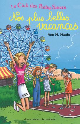 Emprunter Le club des baby-sitters : Nos plus belles vacances livre