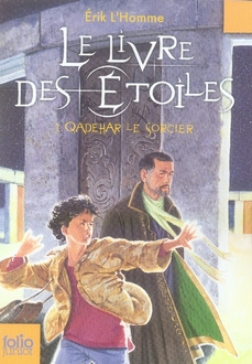 Emprunter Le Livre des Etoiles Tome 1 : Qadehar le Sorcier livre