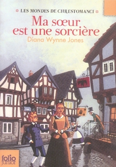 Emprunter Les mondes de Chrestomanci Tome 1 : Ma soeur est une sorcière livre