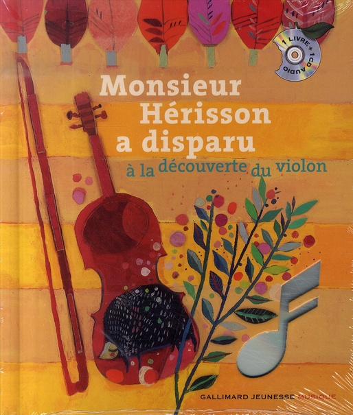 Emprunter Monsieur Hérisson a disparu. A la découverte du violon, avec 1 CD audio livre