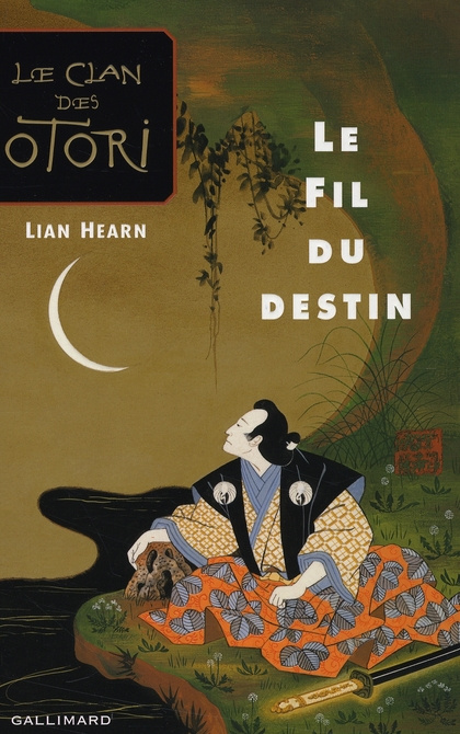 Emprunter Le Clan des Otori Tome 5 : Le Fil du destin livre