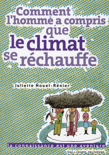 Emprunter Comment l'homme a compris que le climat se réchauffe ? livre
