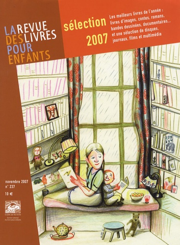 Emprunter La revue des livres pour enfants N° 237, Novembre 2007 : Sélection 2007 livre