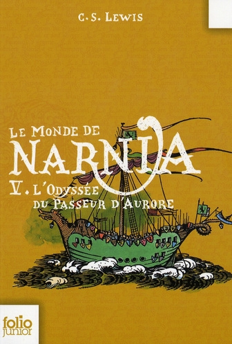 Emprunter Le Monde de Narnia Tome 5 : L'Odyssée du Passeur d'Aurore livre
