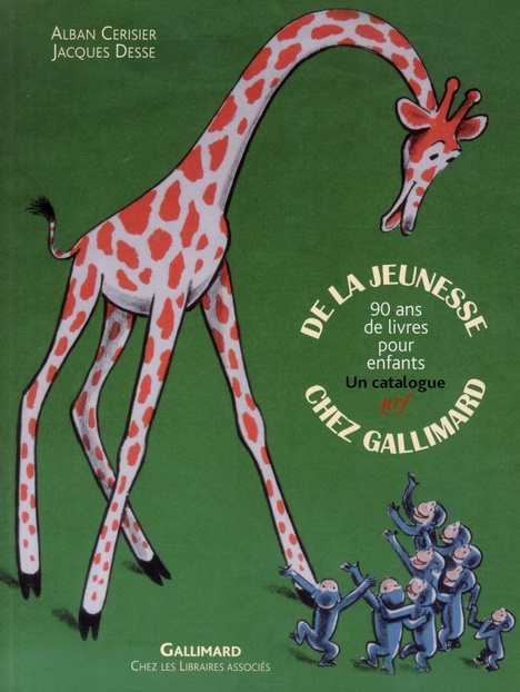 Emprunter De la jeunesse chez Gallimard. 90 Ans de livres pour enfants, un catalogue livre
