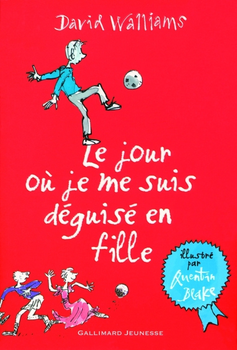 Emprunter Le jour où je me suis déguisé en fille livre