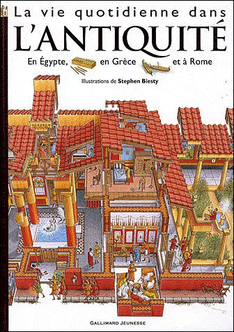 Emprunter La vie quotidienne dans l'antiquité. Egypte, Rome, Grèce livre