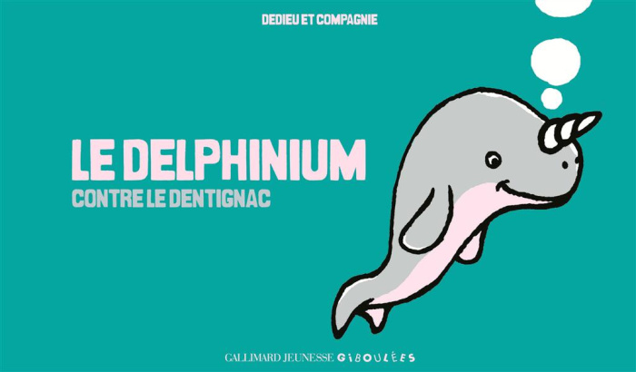 Emprunter Le Delphinium contre le Dentignac livre