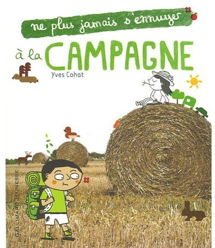 Emprunter Ne plus jamais s'ennuyer a la campagne livre