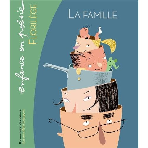 Emprunter La famille. Florilège livre