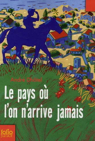 Emprunter Le pays où l'on n'arrive jamais livre