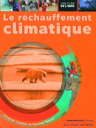 Emprunter Le réchauffement climatique. Edition 2010 livre