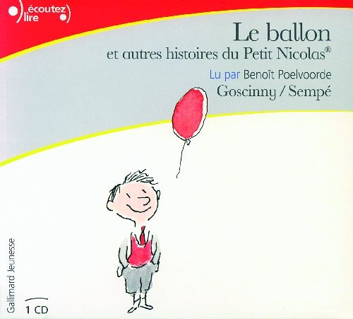 Emprunter LE BALLON ET AUTRES HISTOIRES DU PETIT NICOLAS - AUDIO livre
