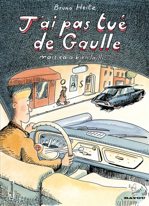 Emprunter J'ai pas tué De Gaulle. Mais ça a bien failli... livre