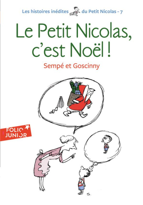 Emprunter Histoires inédites du Petit Nicolas Tome 7 : Le Petit Nicolas, c'est Noël ! livre