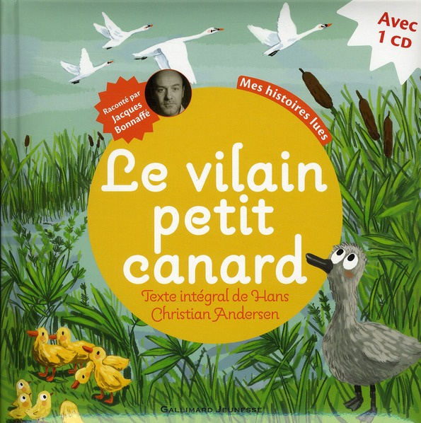 Emprunter Le vilain petit canard . Avec 1 CD audio livre