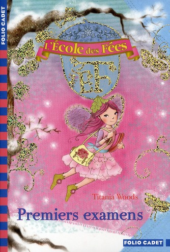 Emprunter L'école des Fées Tome 8 : Premiers examens livre