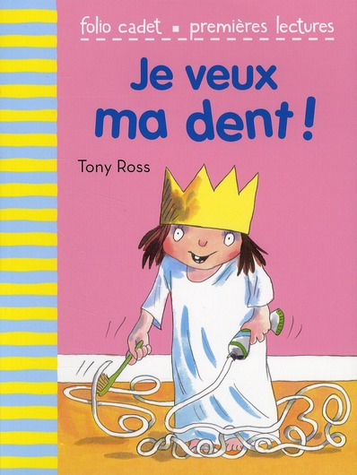 Emprunter La petite princesse : Je veux ma dent ! livre