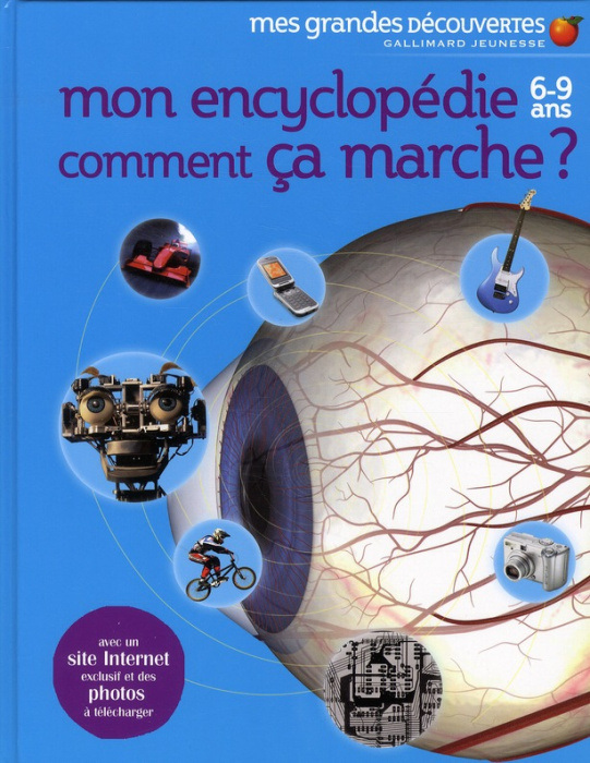 Emprunter Mon encyclopédie comment ça marche ? 6-9 ans livre