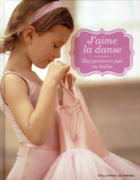 Emprunter J'aime la danse. Des premiers pas au ballet livre