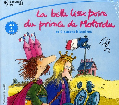 Emprunter La belle lisse poire du prince de Motordu et 4 autres histoires livre