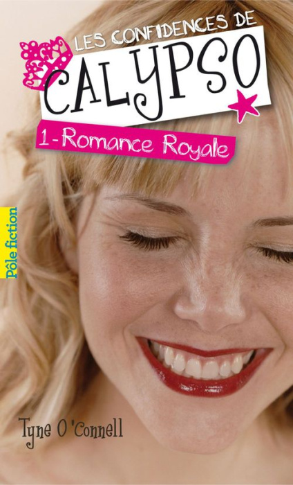 Emprunter Les confidences de Calypso Tome 1 : Romance royale livre